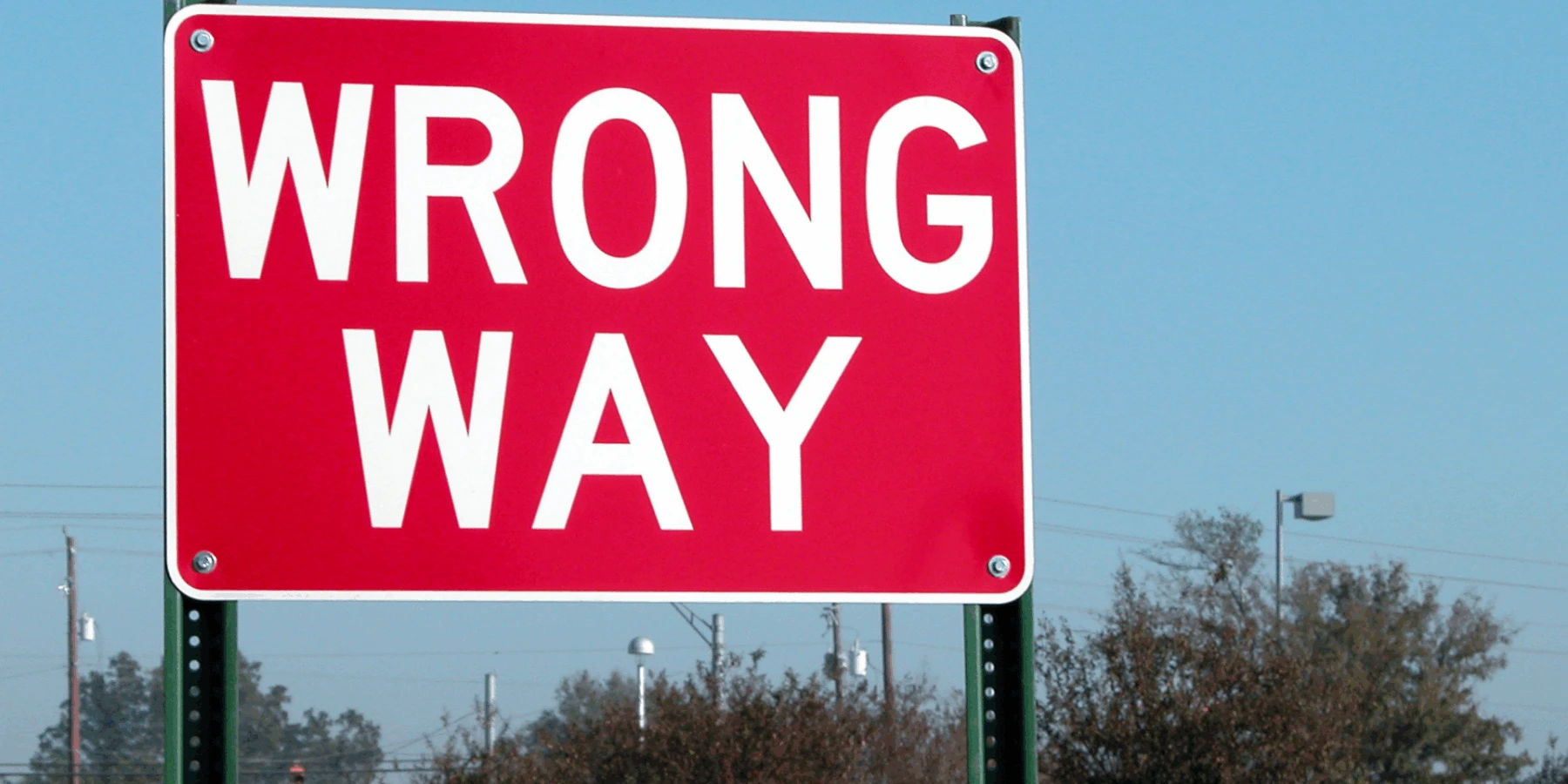 Wrong way signage.